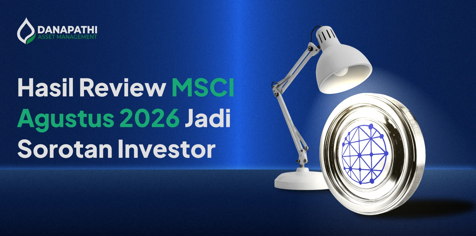 Hasil Review MSCI Agustus 2026 Jadi Sorotan Investor